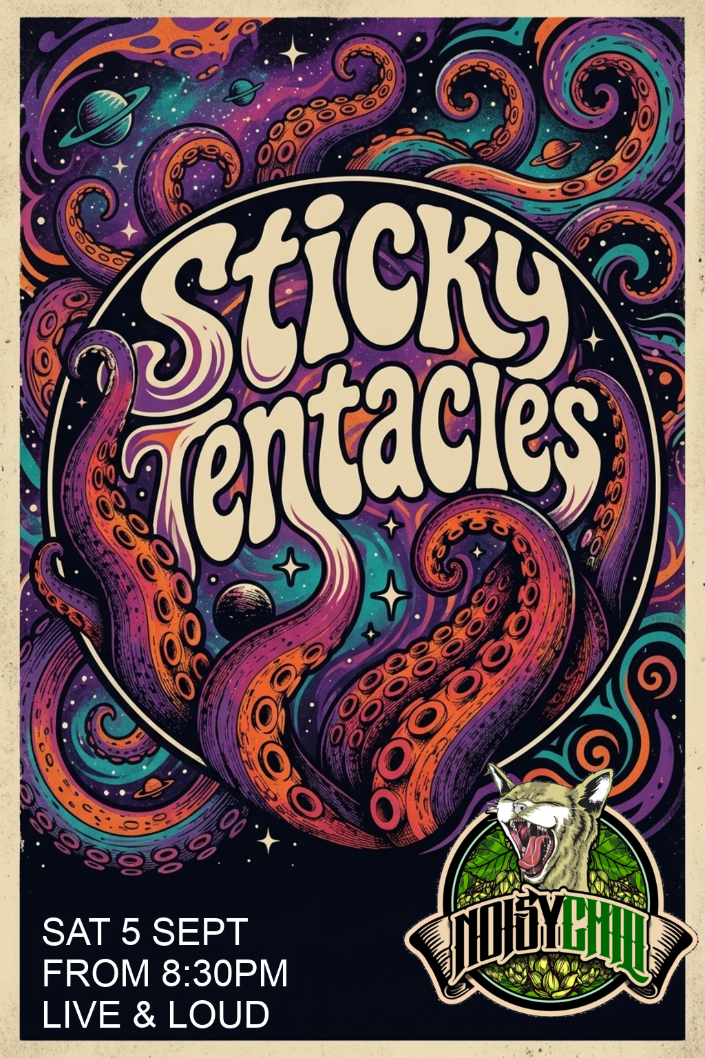 Sticky Tenticles are Taking Over Noisy Chili on Saturday 5 September